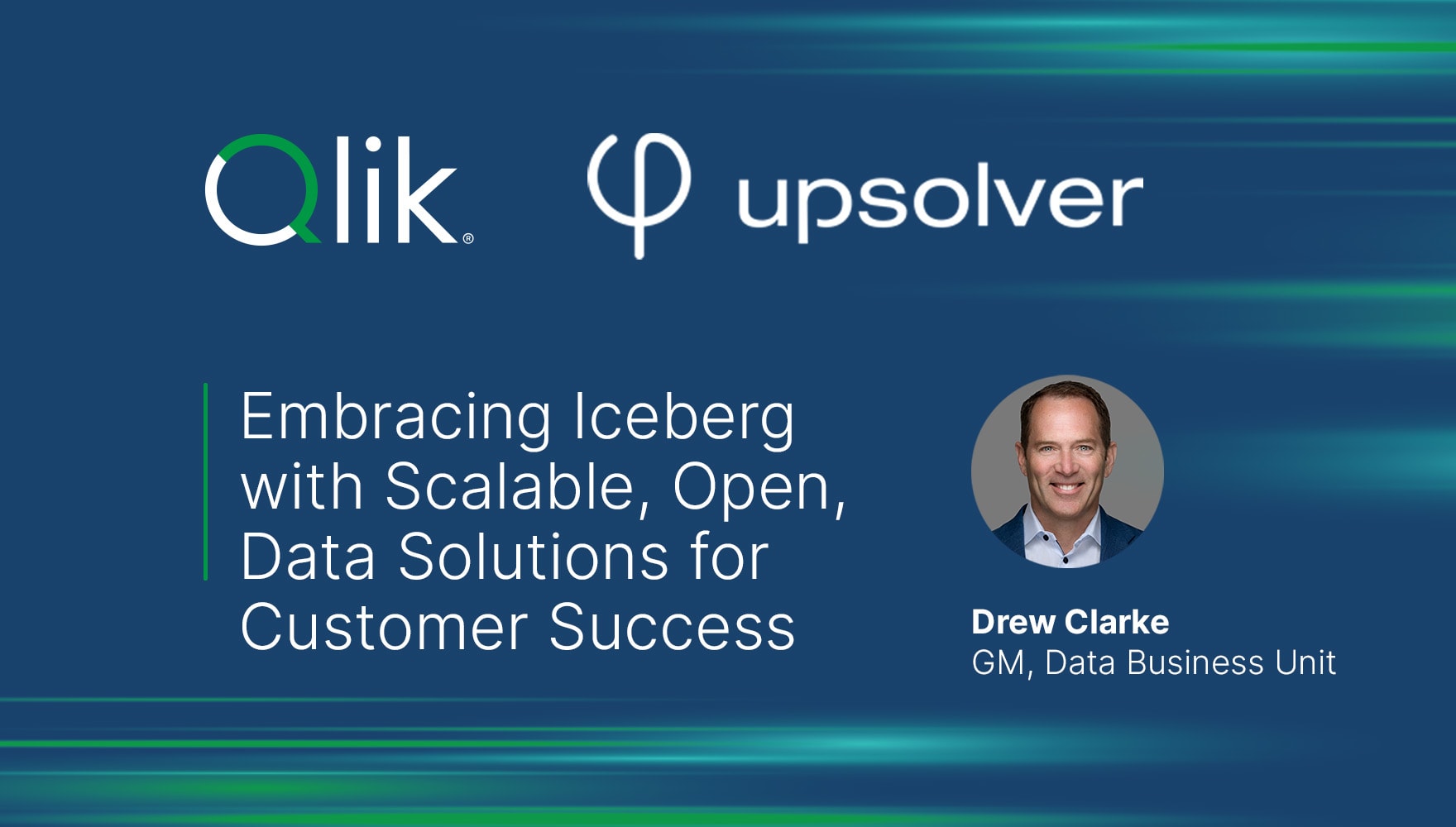 Blog banner titled "Embracing Iceberg with Scalable, Open, Data Solutions for Customer Success" by author Drew Clarke, featuring a blue background with green motion blur graphics.